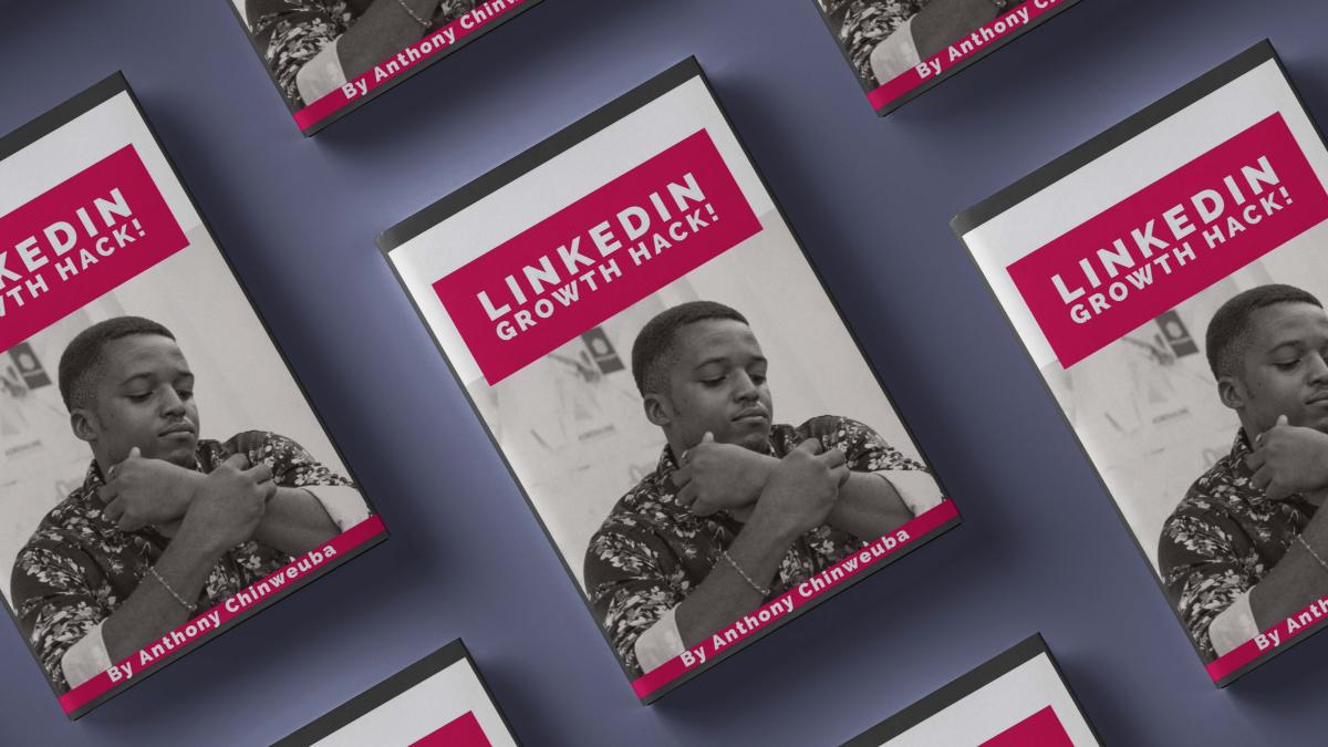 A book cover design for LinkedIn Growth Hack by Anthony Chinweuba